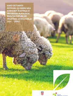 Kako ostvariti potporu za Mjeru 14 dobrobit životinja iz Programa ruralnog razvoja Republike Hrvatske za razdoblje 2014. – 2020.?